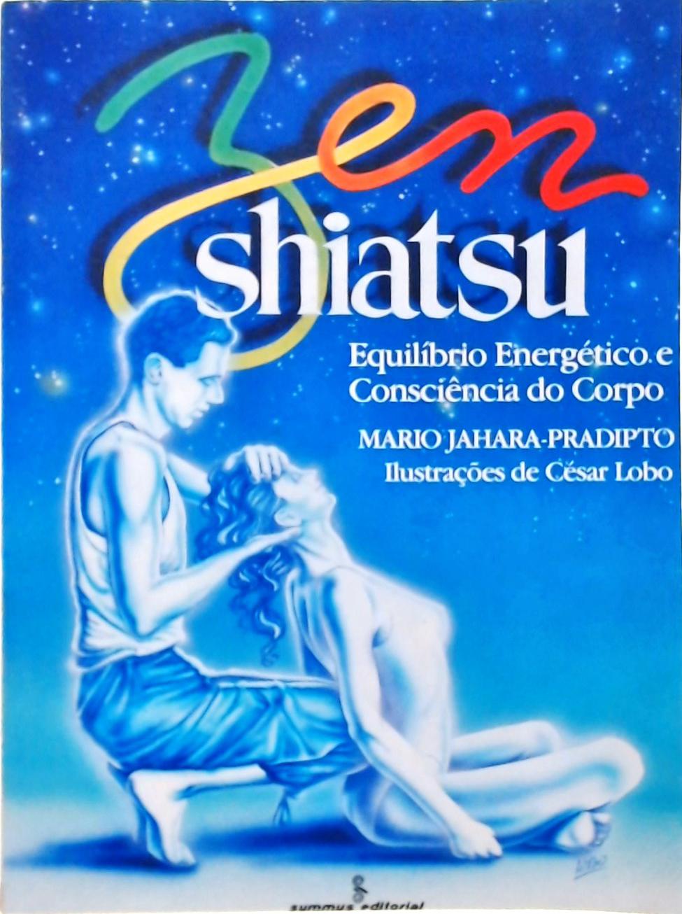 Zen Shiatsu - Equilíbrio Energético e Consciência do Corpo
