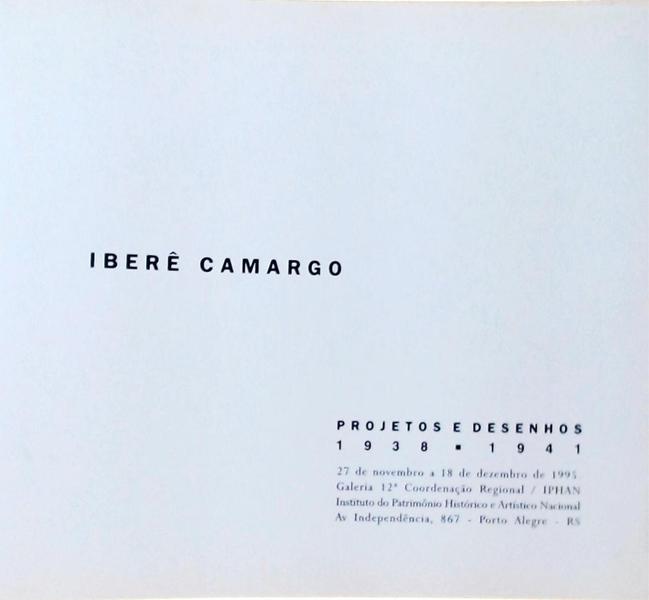 Iberê Camargo - Projetos E Desenhos - 1938-1941