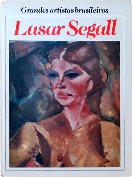 Grandes Artistas Brasileiros: Lasar Segall