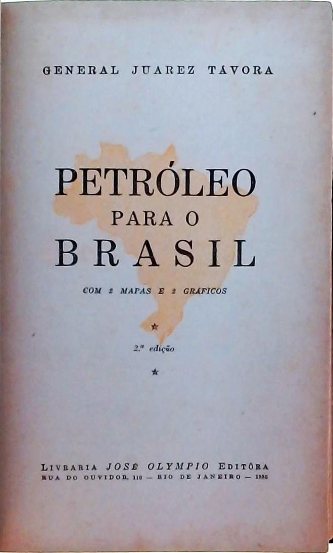 Petróleo para o Brasil