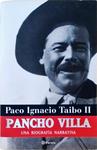 Pancho Villa, Una Biografia Narrativa