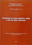 A Doutrina De Santo Ambrósio Sobre O Uso Dos Bens Temporais