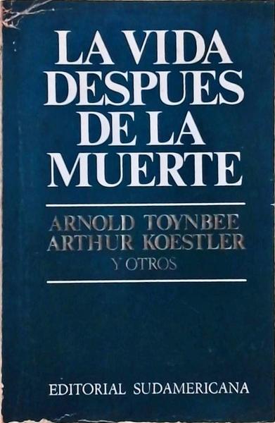 La Vida Despues De La Muerte