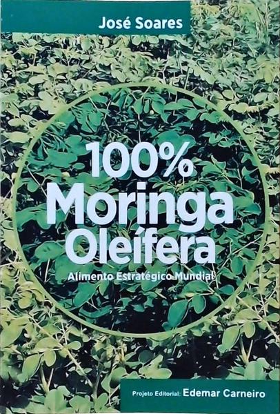 100% Moringa Oleífera
