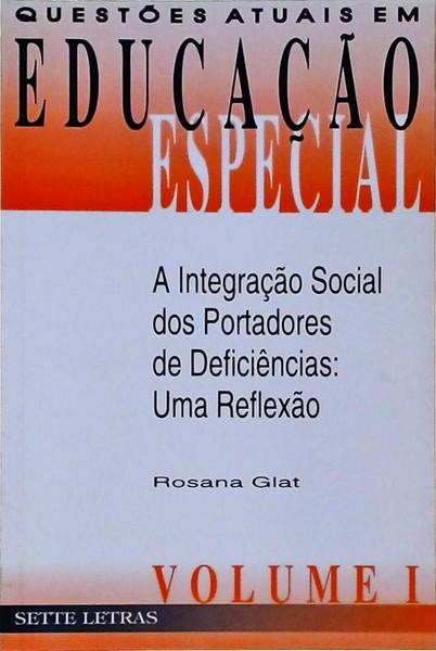 A Integração Social Dos Portadores De Deficiências