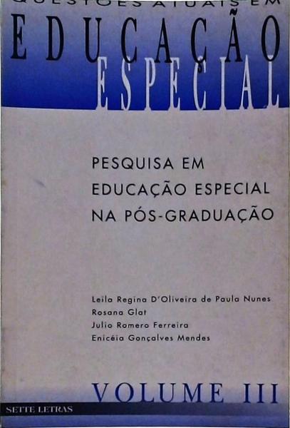 Pesquisa Em Educação Especial Na Pós-Graduação