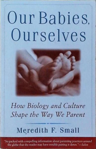 Our Babies, Ourselves