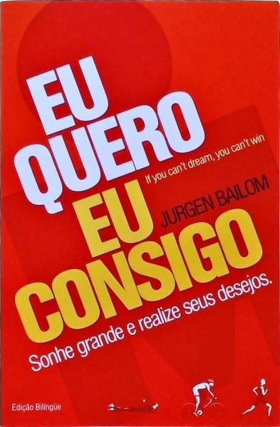 Eu Quero Eu Consigo