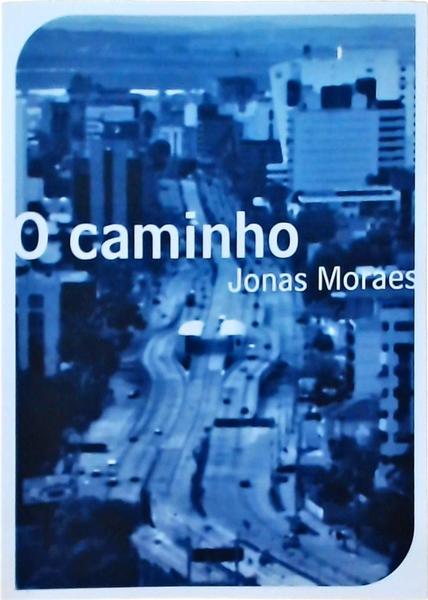 O Caminho