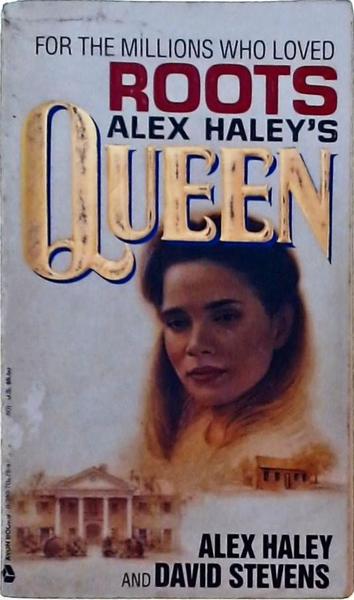 Alex Haleys Queen