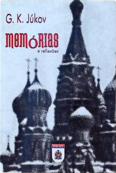 Memórias E Reflexões - 2 Vols