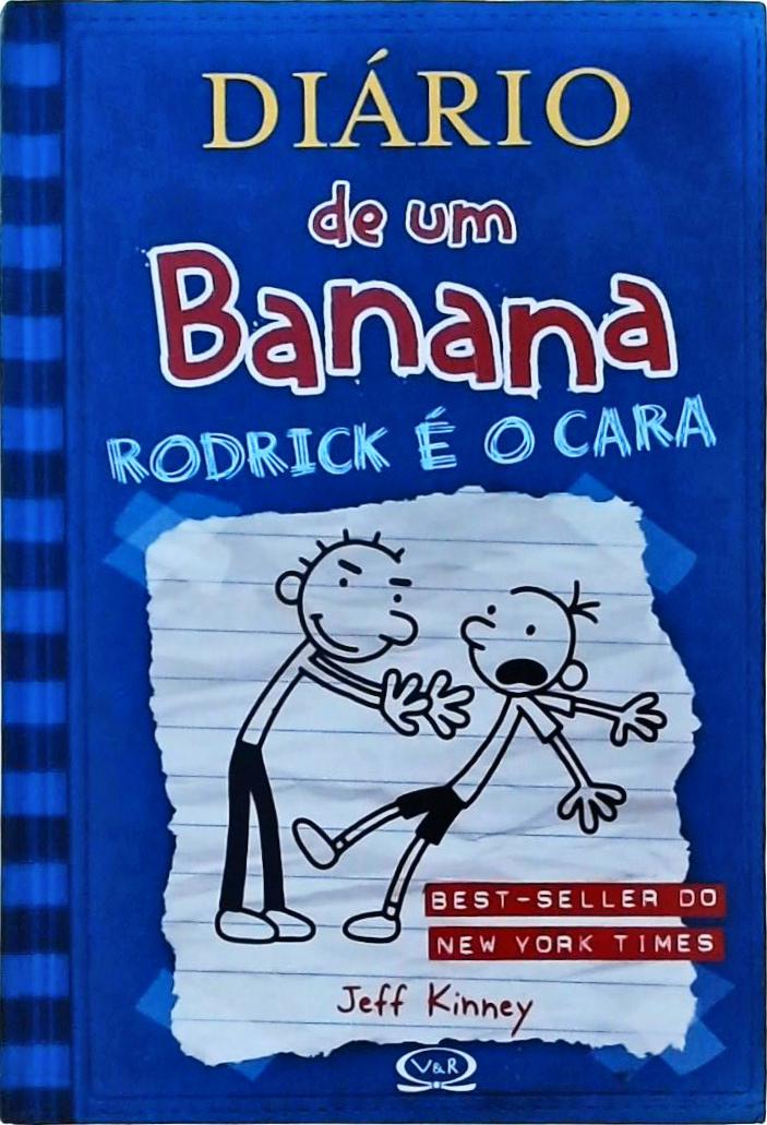 Diário De Um Banana - Rodrick É O Cara