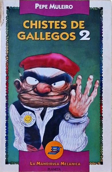 Chistes De Gallegos - Vol 2