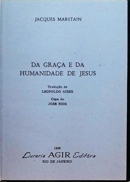 Da Graça E Da Humanidade De Jesus