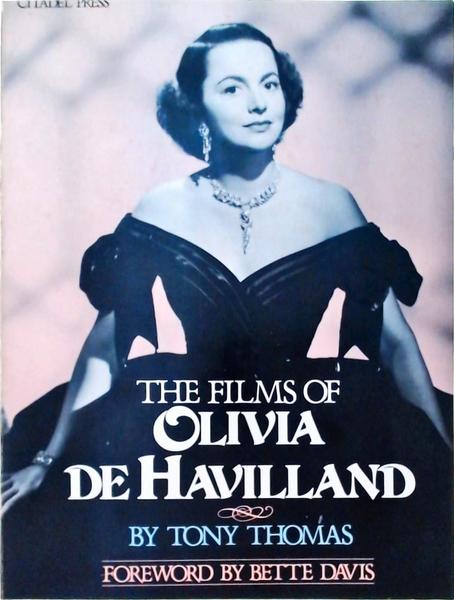 The Films Of Olivia De Havilland
