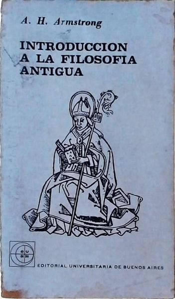 Introduccion A La Filosofia Antigua