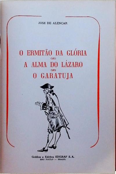 O Ermitão Da Glória - A Alma Do Lázaro - O Garatuja