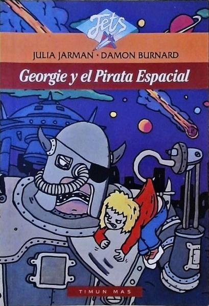 Georgie Y El Pirata Espacial