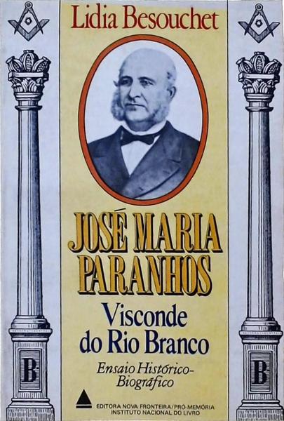José Maria Paranhos - Visconde Do Rio Branco