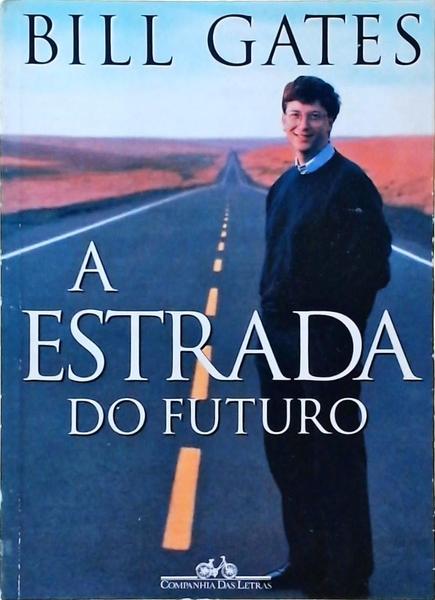 A Estrada Do Futuro