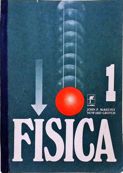 Fisica -  Vol 1