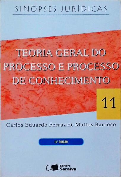 Teoria Geral Do Processo E Processo Do Conhecimento