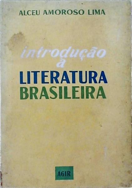 Introdução À Literatura Brasileira