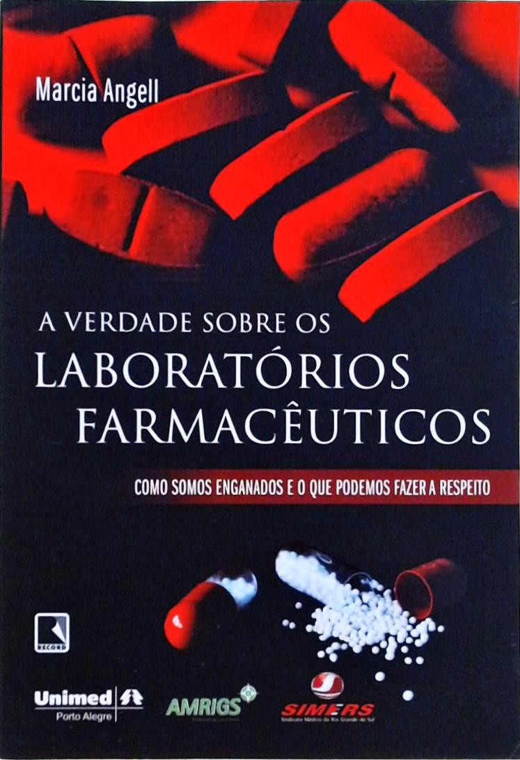 A verdade sobre os laboratórios farmacêuticos