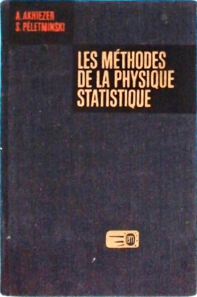 Les Méthodes De La Physique Statistique