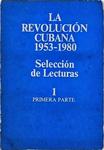La Revolución Cubana 1953-1980 - 2 Vol