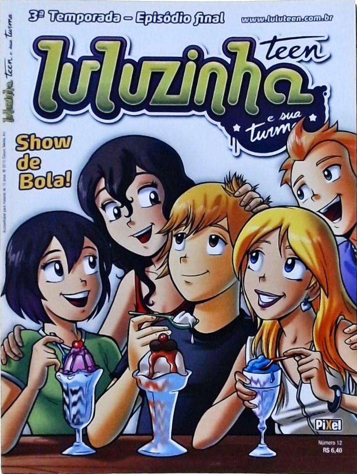 Luluzinha Teen E Sua Turma Nº 12