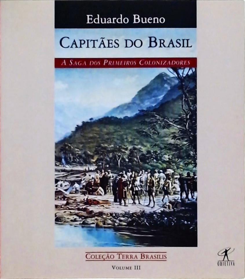 Capitães Do Brasil (Terra Brasilis; 3)