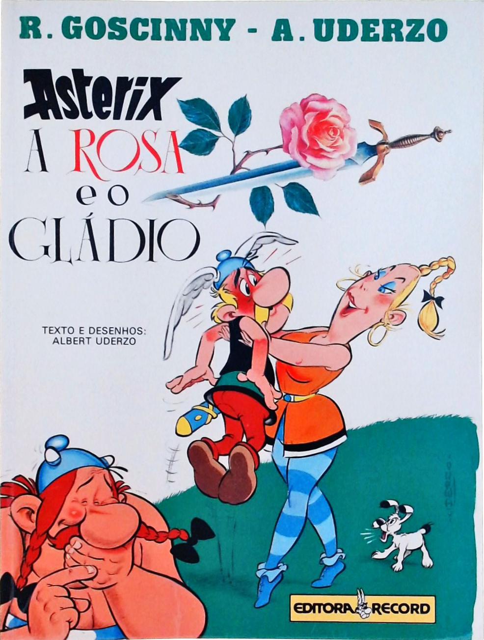 Asterix - A Rosa E O Gládio