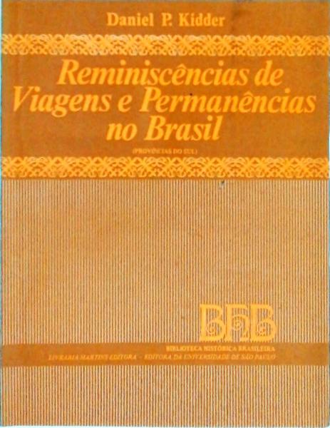 Reminiscências De Viagens E Permanências No Brasil, Províncias Do Sul