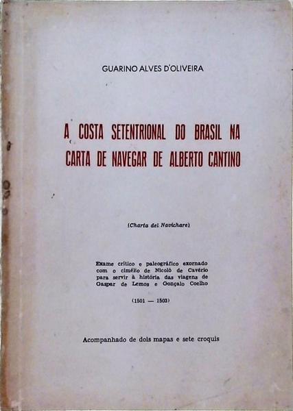 A Costa Setentrional Do Brasil Na Carta De Navegar De Alberto Cantino