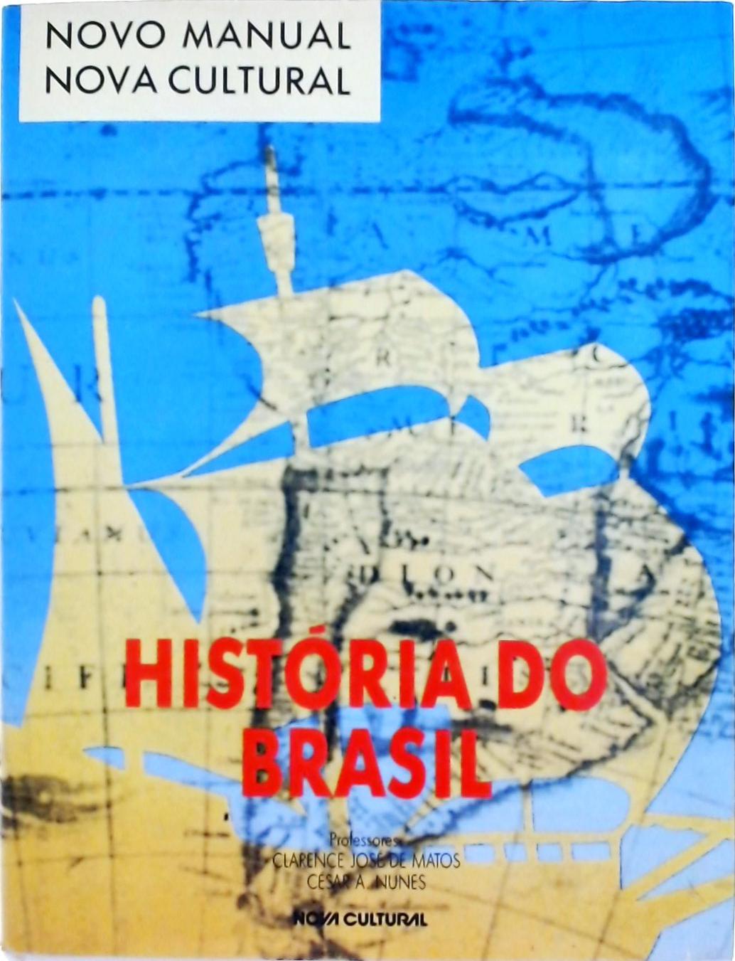 Novo Manual Nova Cultural - História do Brasil
