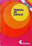 História Do Paraná - 4 Volumes