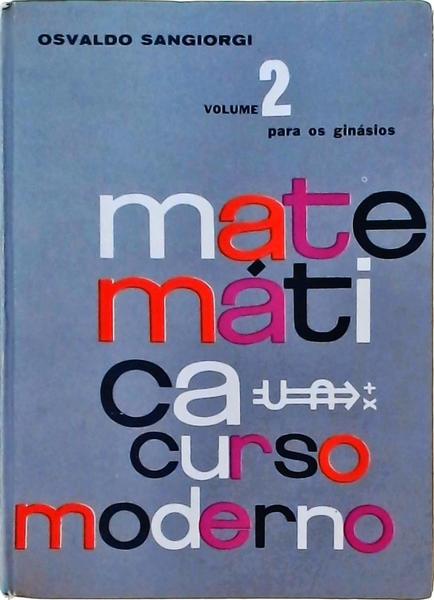 Matemática, Curso Moderno Vol 2