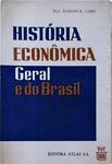 História Econômica Geral Do Brasil