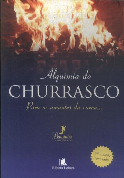 Alquimia Do Churrasco