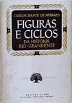 Figuras E Ciclos Da História Rio-Grandense