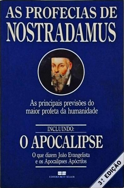 As Profecias De Nostradamus - O Apocalipse