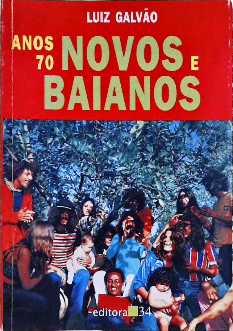 Anos 70 - Novos E Baianos