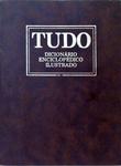 Tudo, Dicionário Enciclopédico Ilustrado - 2 Volumes