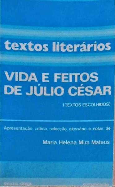 Vida E Feitos De Júlio César