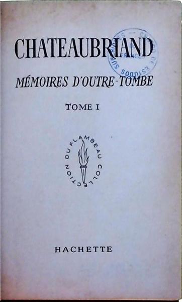 Mémoires D outre-Tombe - 2 Vols