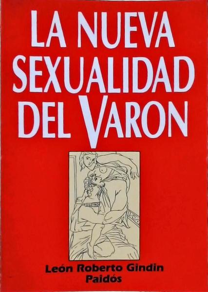 La Nueva Sexualidad Del Varon