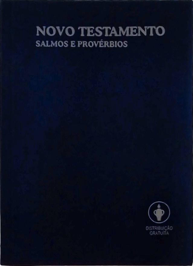 Novo Testamento - Salmos e Provérbios