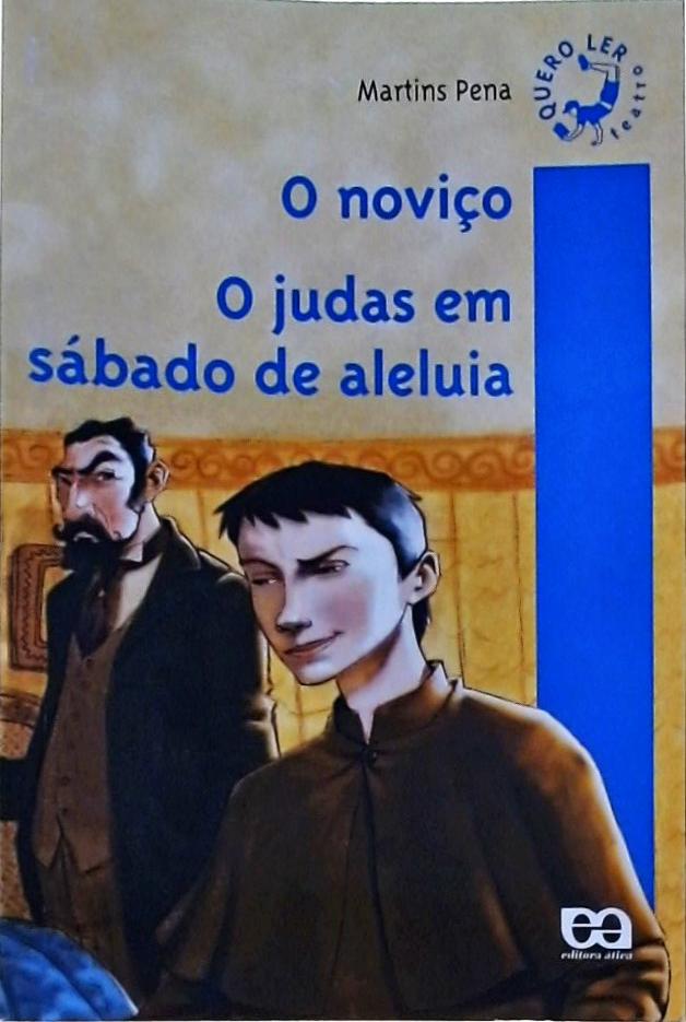 O Noviço e O Judas Em Sábado De Aleluia