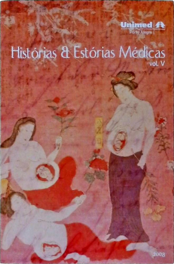 Histórias E Estórias Médicas Vol 5